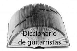 Diccionario de guitarristas